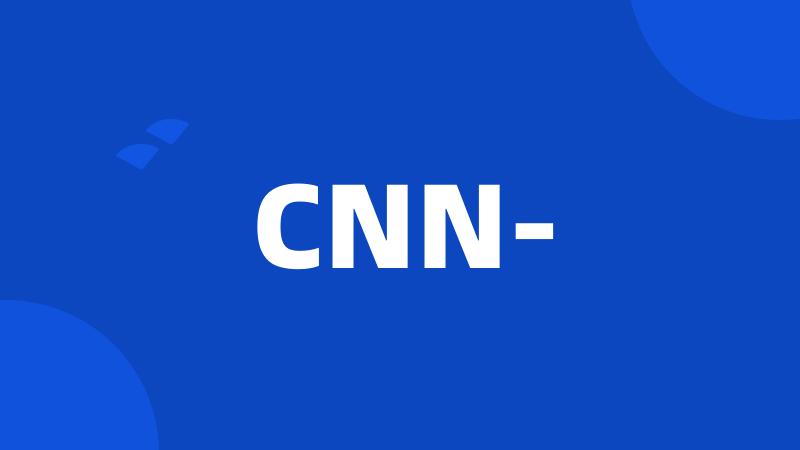 CNN-