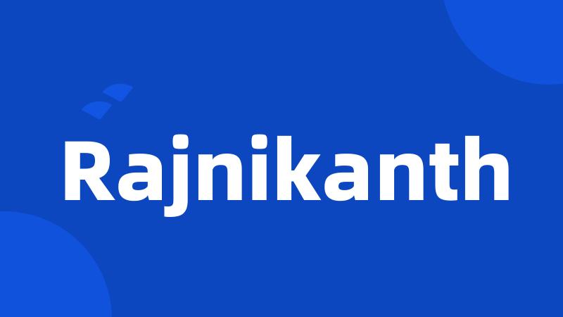Rajnikanth