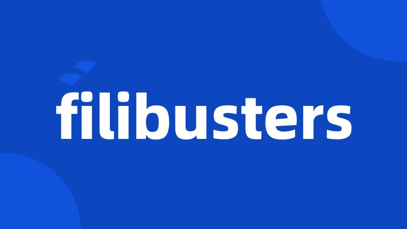 filibusters