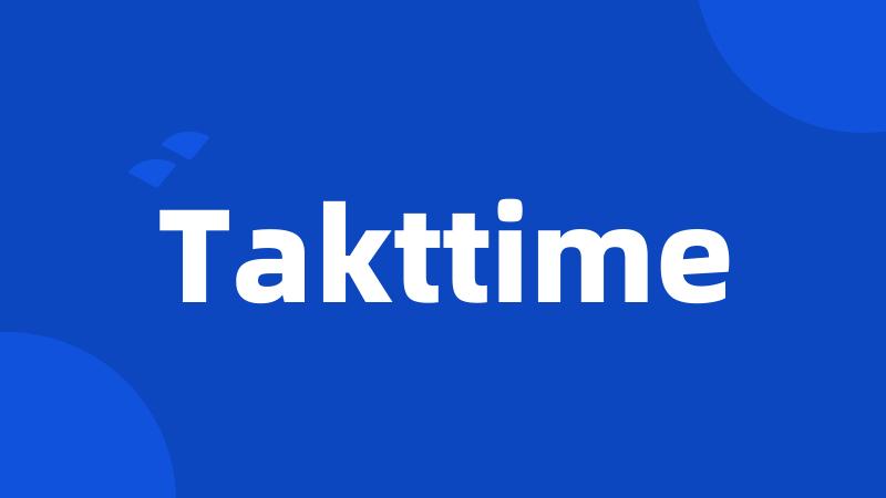 Takttime