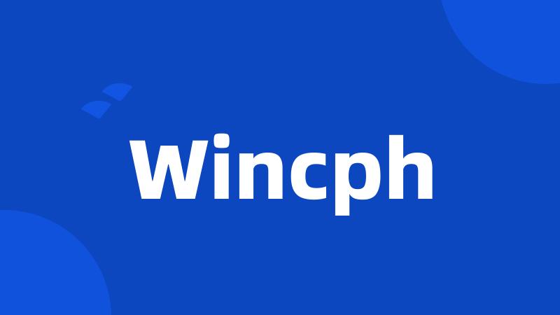 Wincph