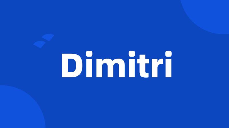 Dimitri