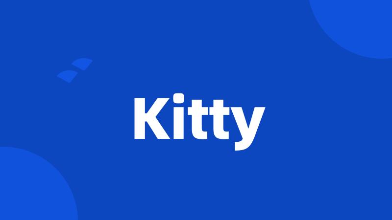 Kitty