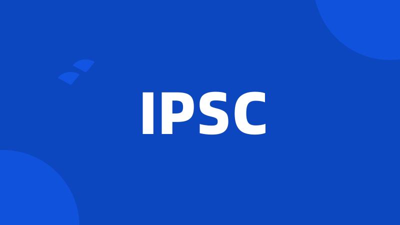 IPSC