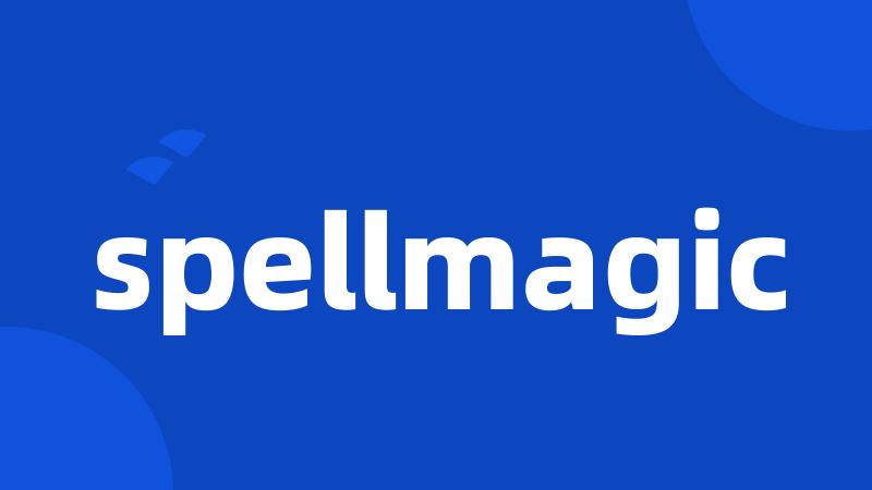spellmagic