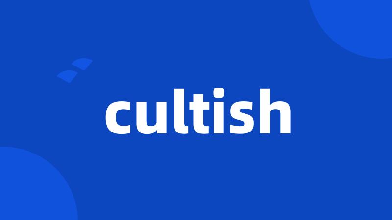 cultish