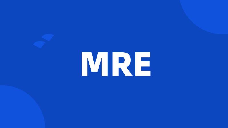 MRE