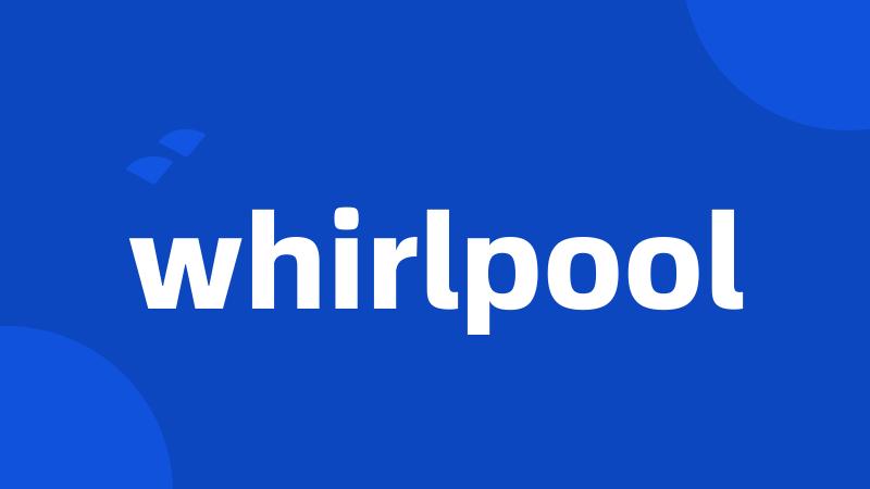 whirlpool