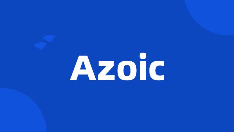 Azoic