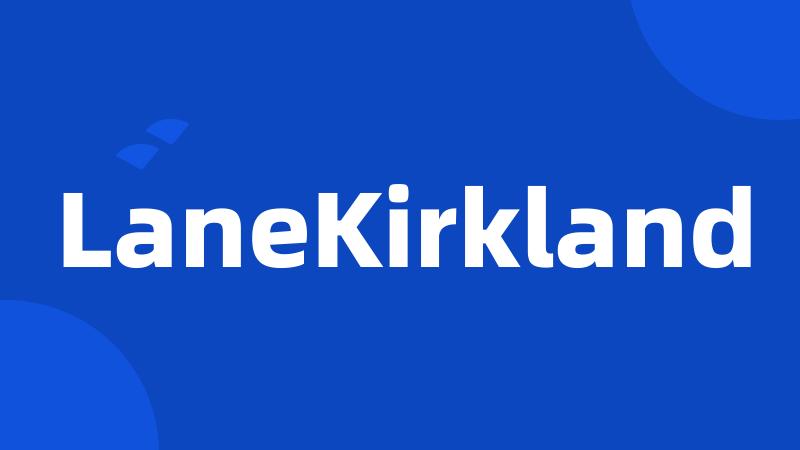 LaneKirkland