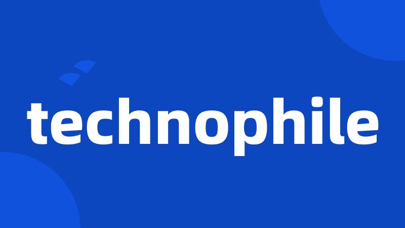 technophile