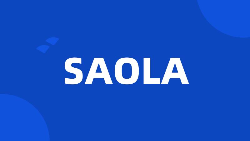 SAOLA