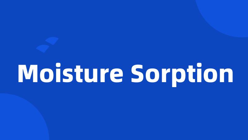 Moisture Sorption