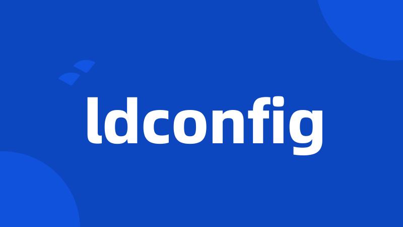 ldconfig