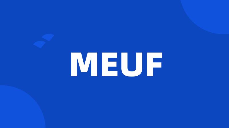 MEUF