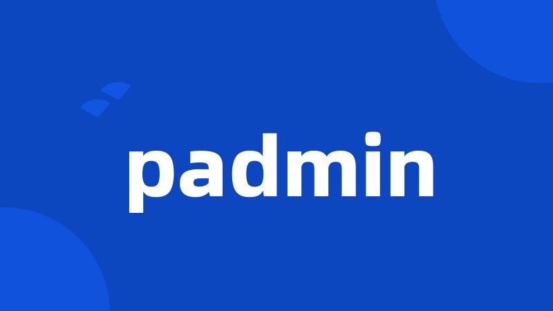 padmin