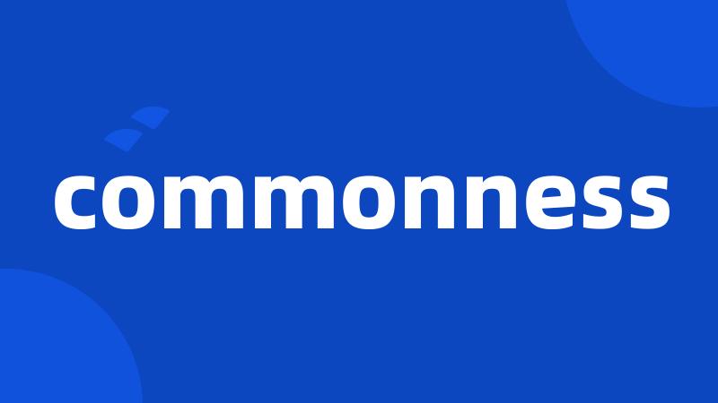 commonness