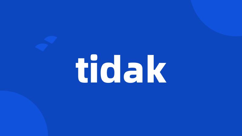 tidak