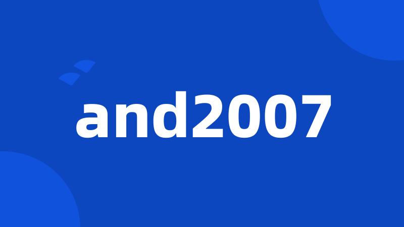 and2007