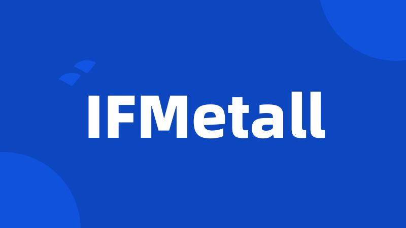 IFMetall