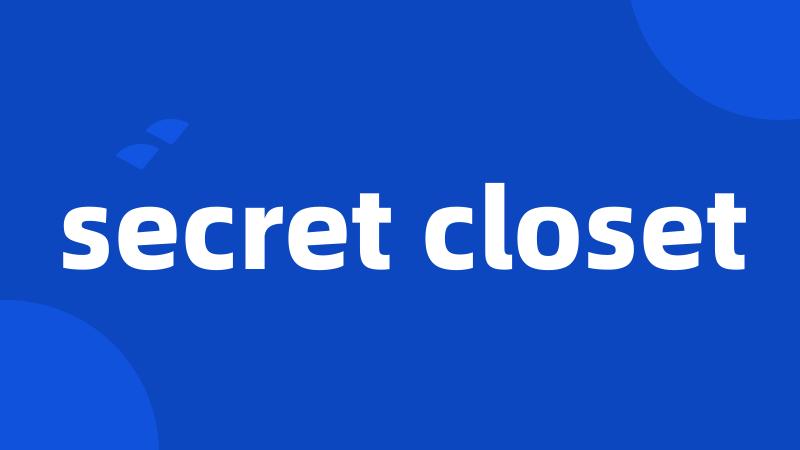 secret closet