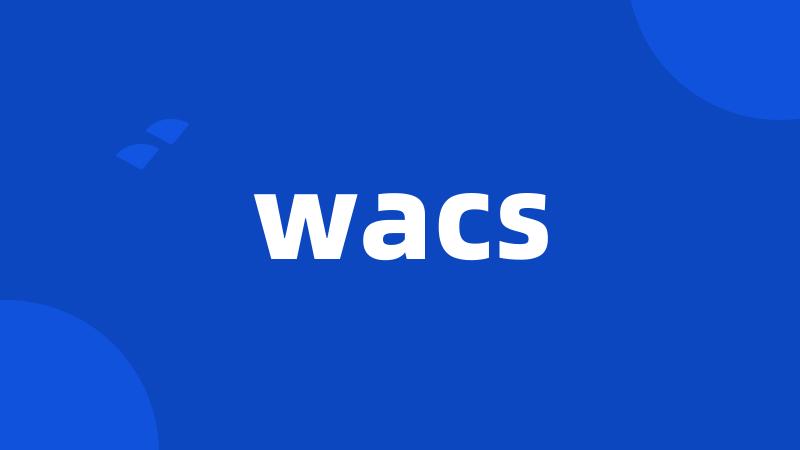 wacs