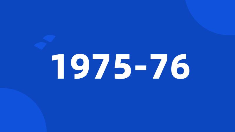 1975-76