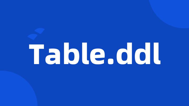 Table.ddl
