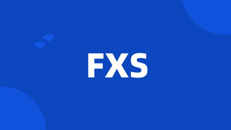 FXS