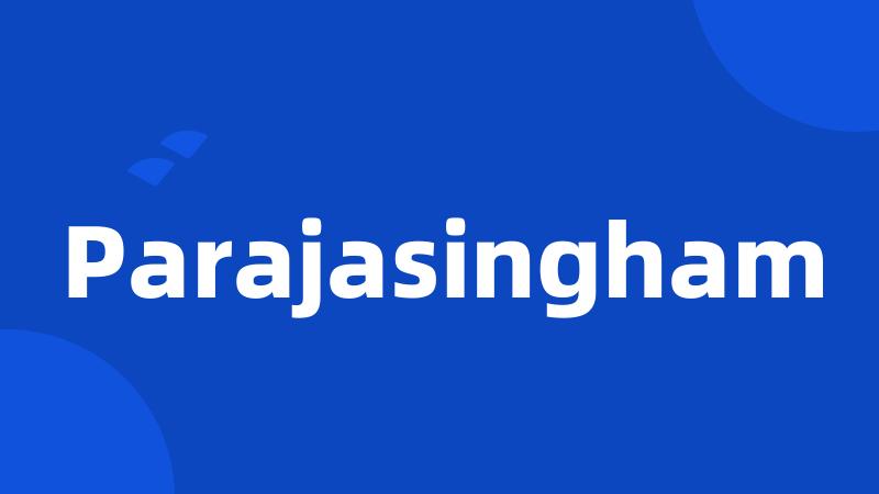 Parajasingham