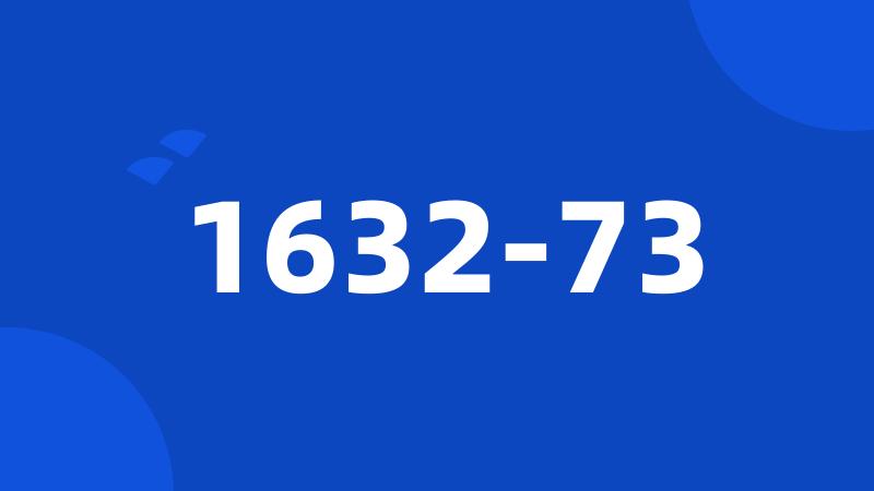 1632-73
