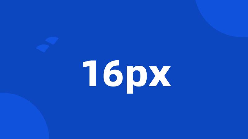 16px