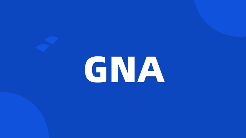 GNA