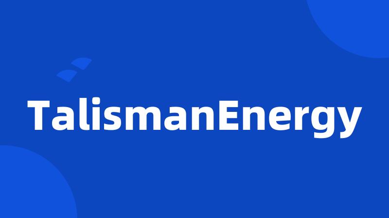 TalismanEnergy
