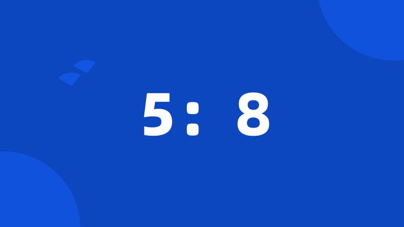 5:8