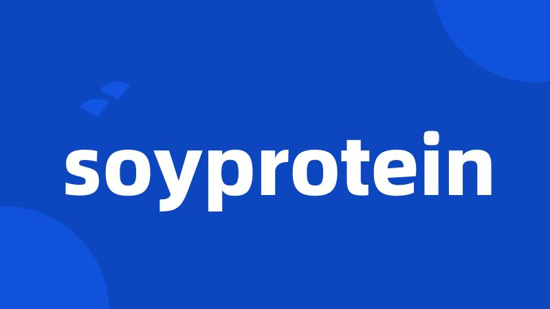 soyprotein