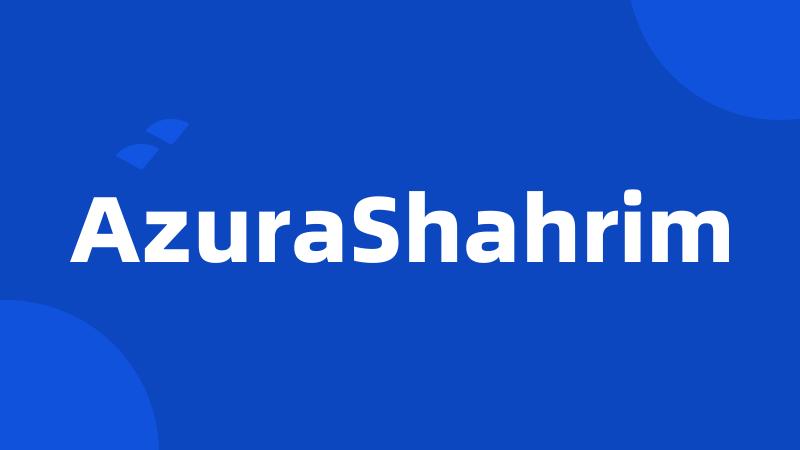 AzuraShahrim