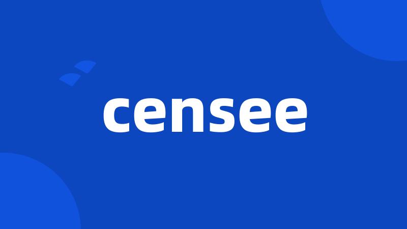 censee