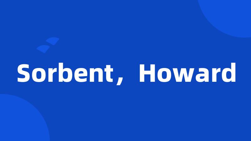 Sorbent，Howard