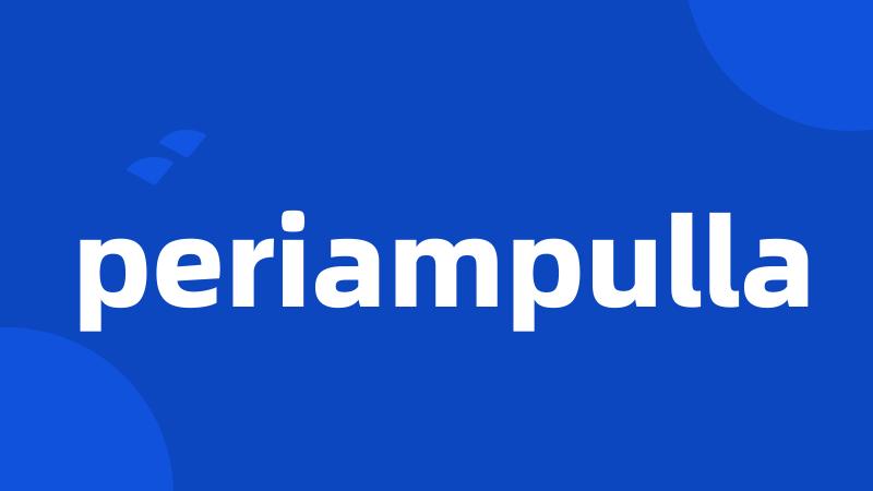 periampulla
