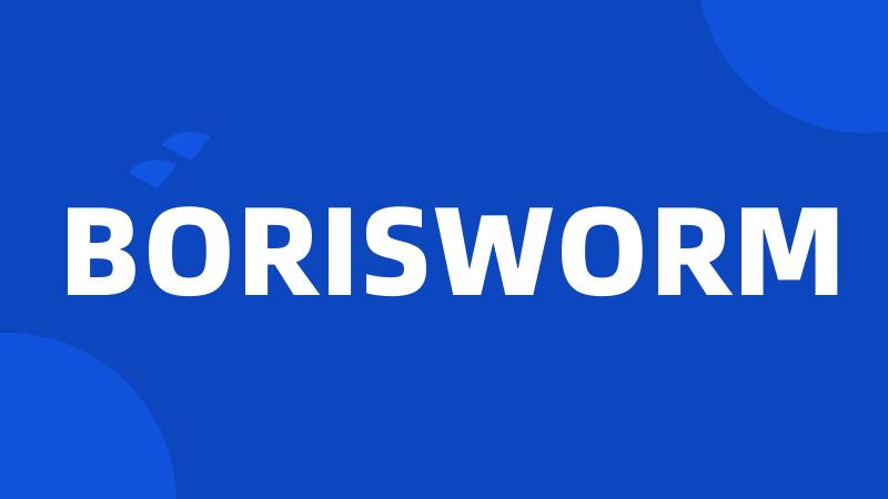 BORISWORM