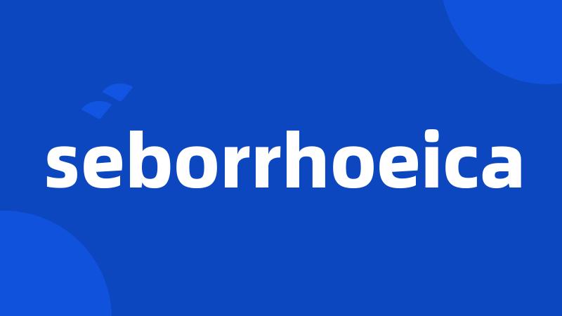 seborrhoeica
