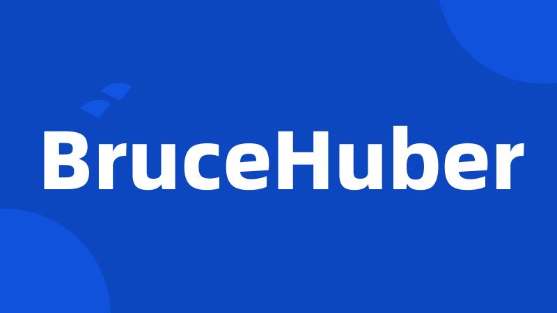 BruceHuber