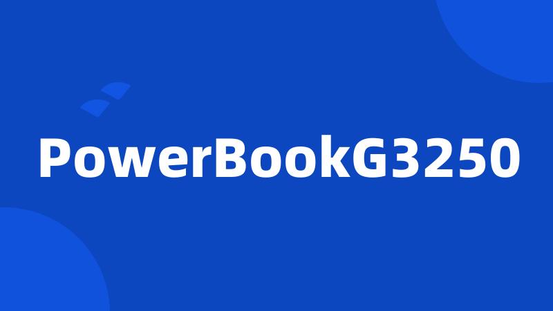 PowerBookG3250