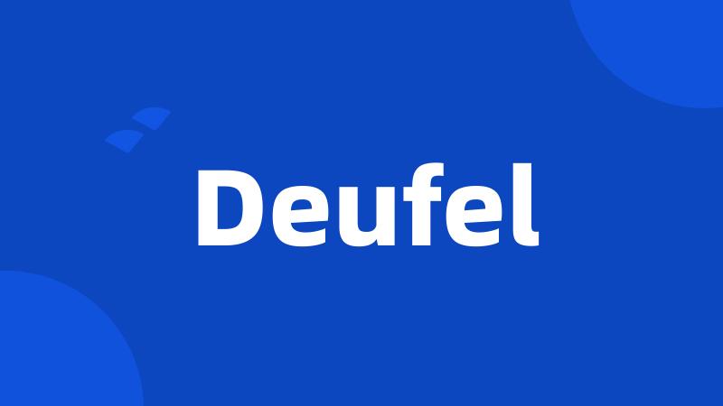 Deufel