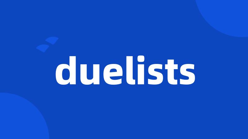 duelists
