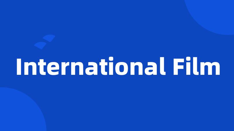 International Film