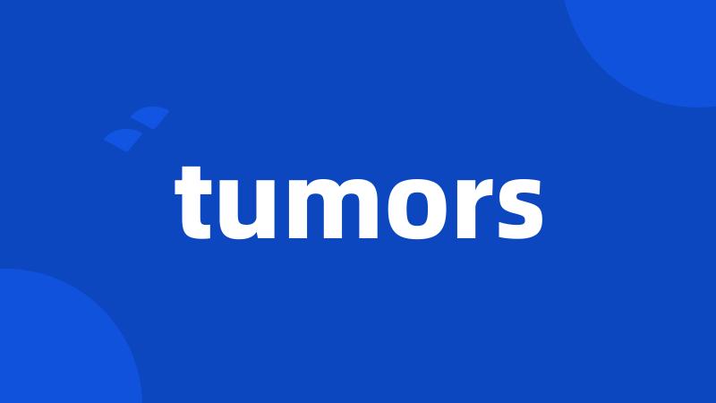 tumors