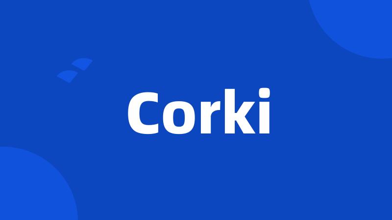 Corki