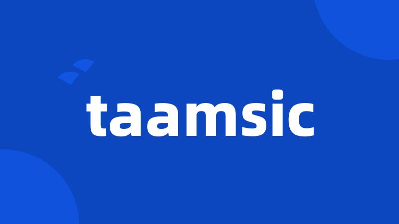 taamsic